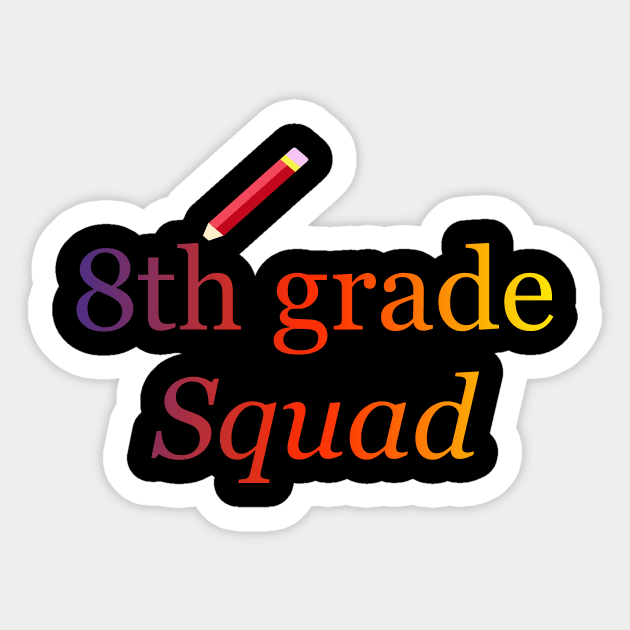 8th grade squad Sticker by halazidan